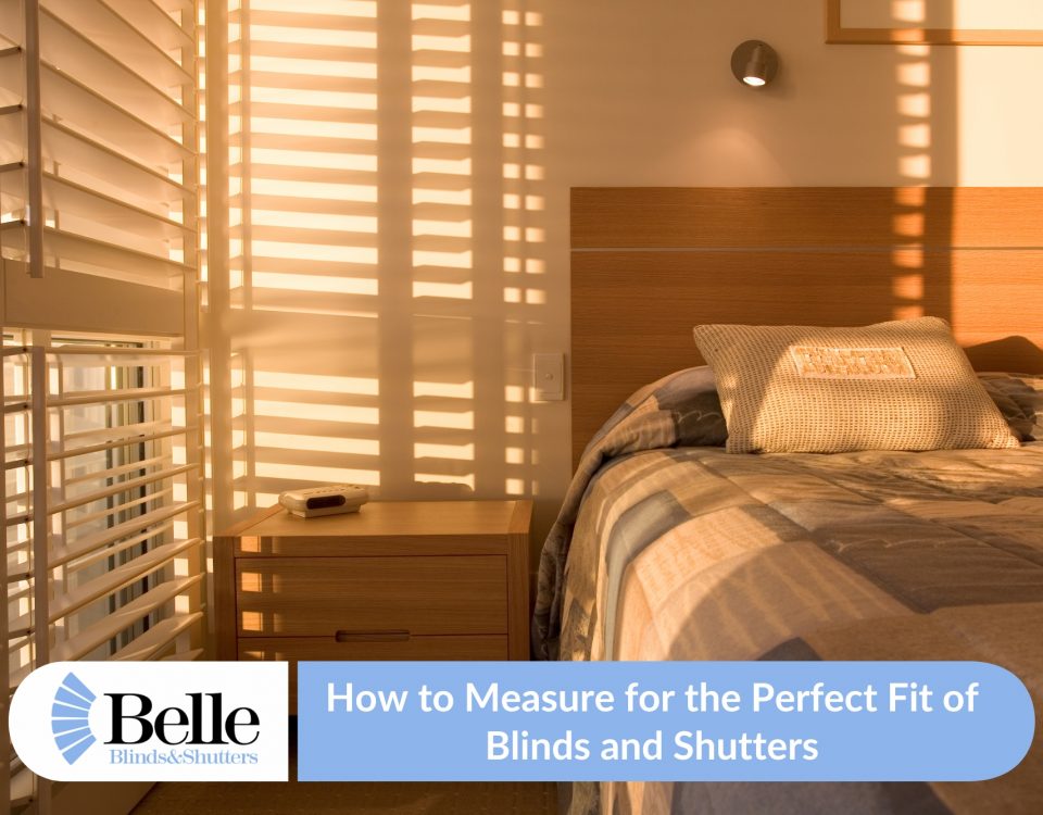 How To Measure For The Perfect Fit Of Blinds And Shutters