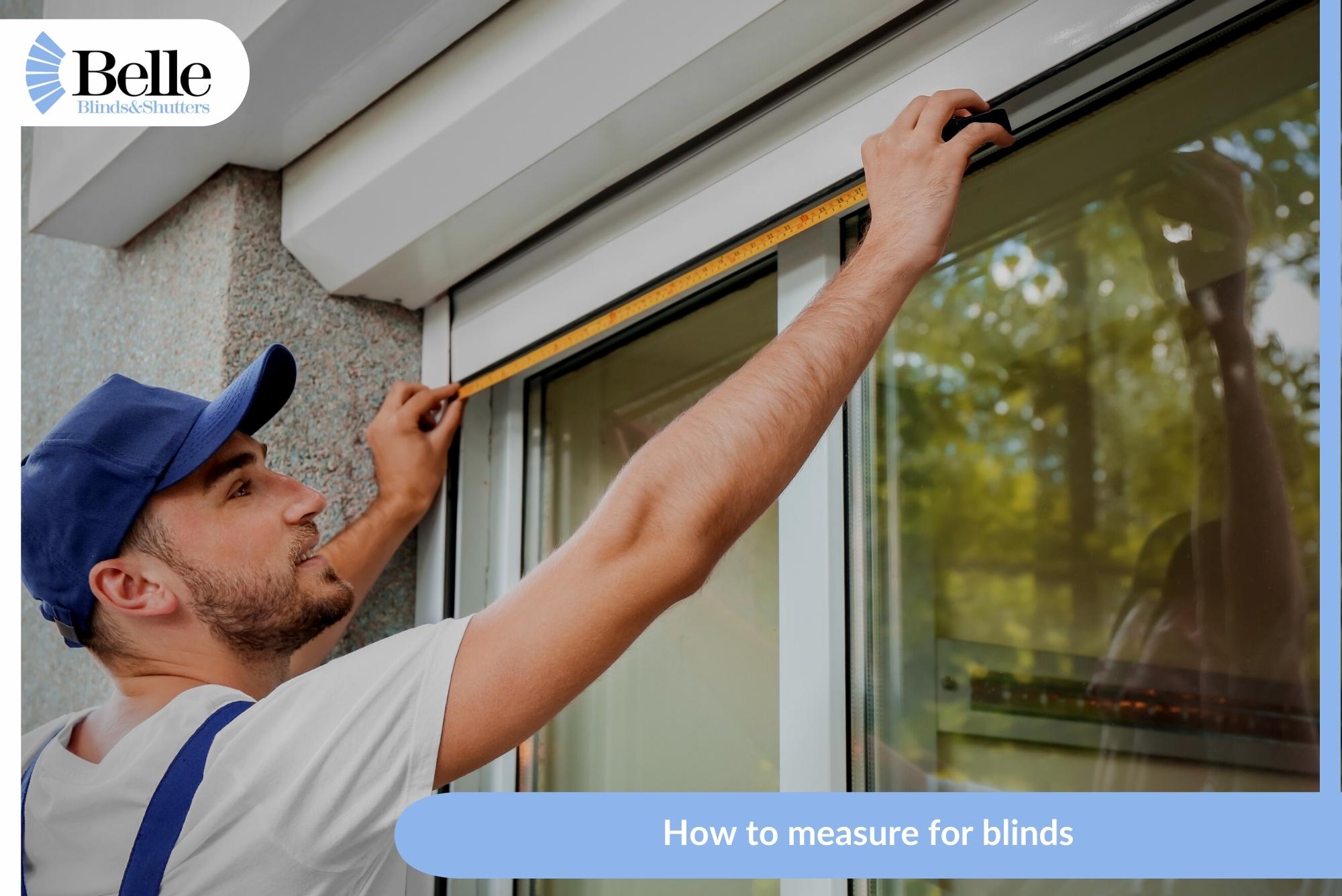 How To Measure For Blinds For A Perfect Fit Of Blinds And Shutters