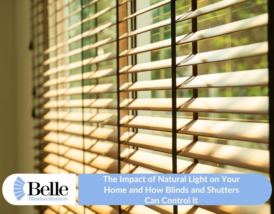 The Impact Of Natural Light On Your Home And How Blinds And Shutters Can Control It