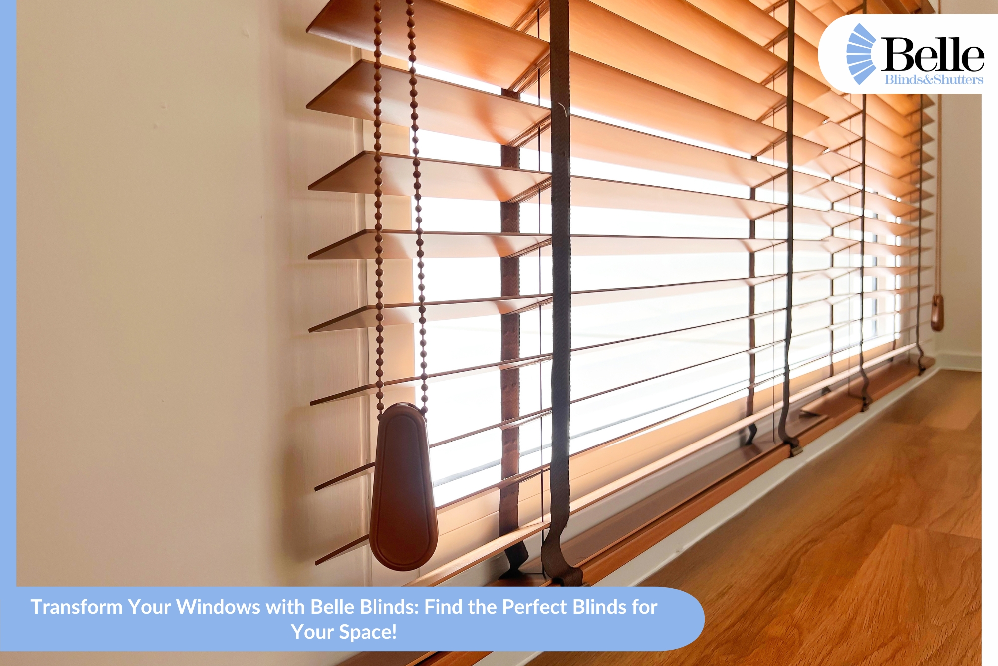 Transform Your Windows With Belle Blinds