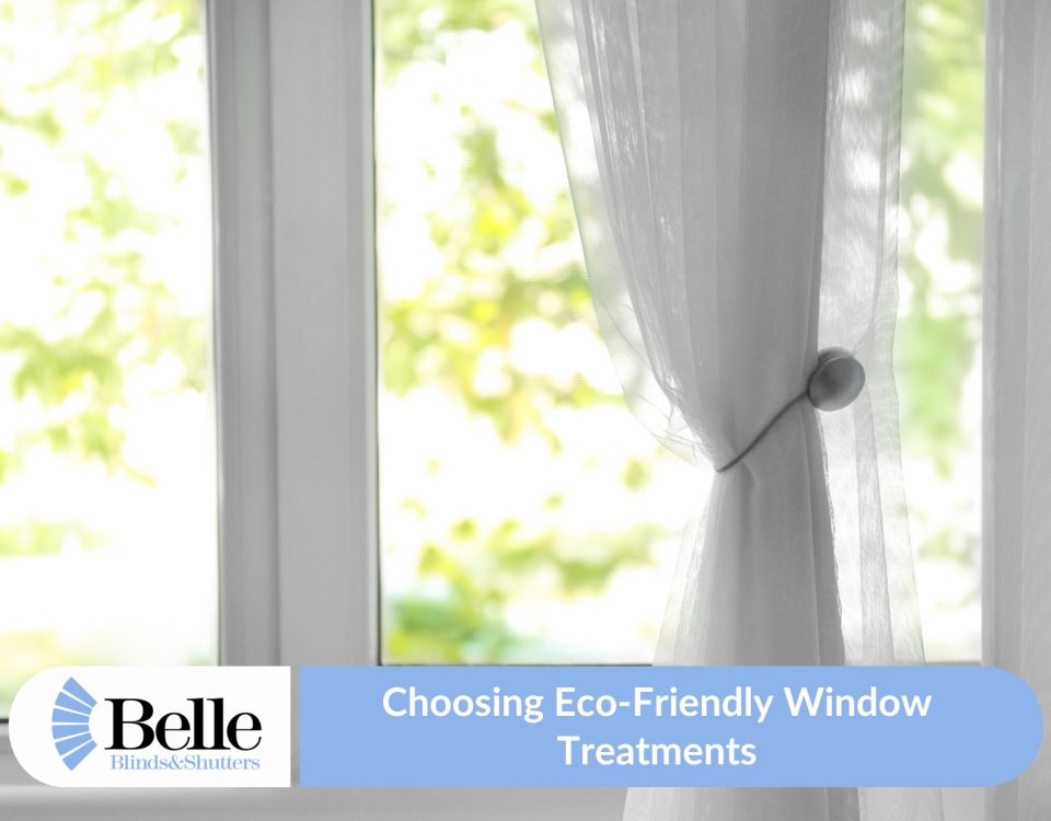 Choosing Eco Friendly Window Treatments