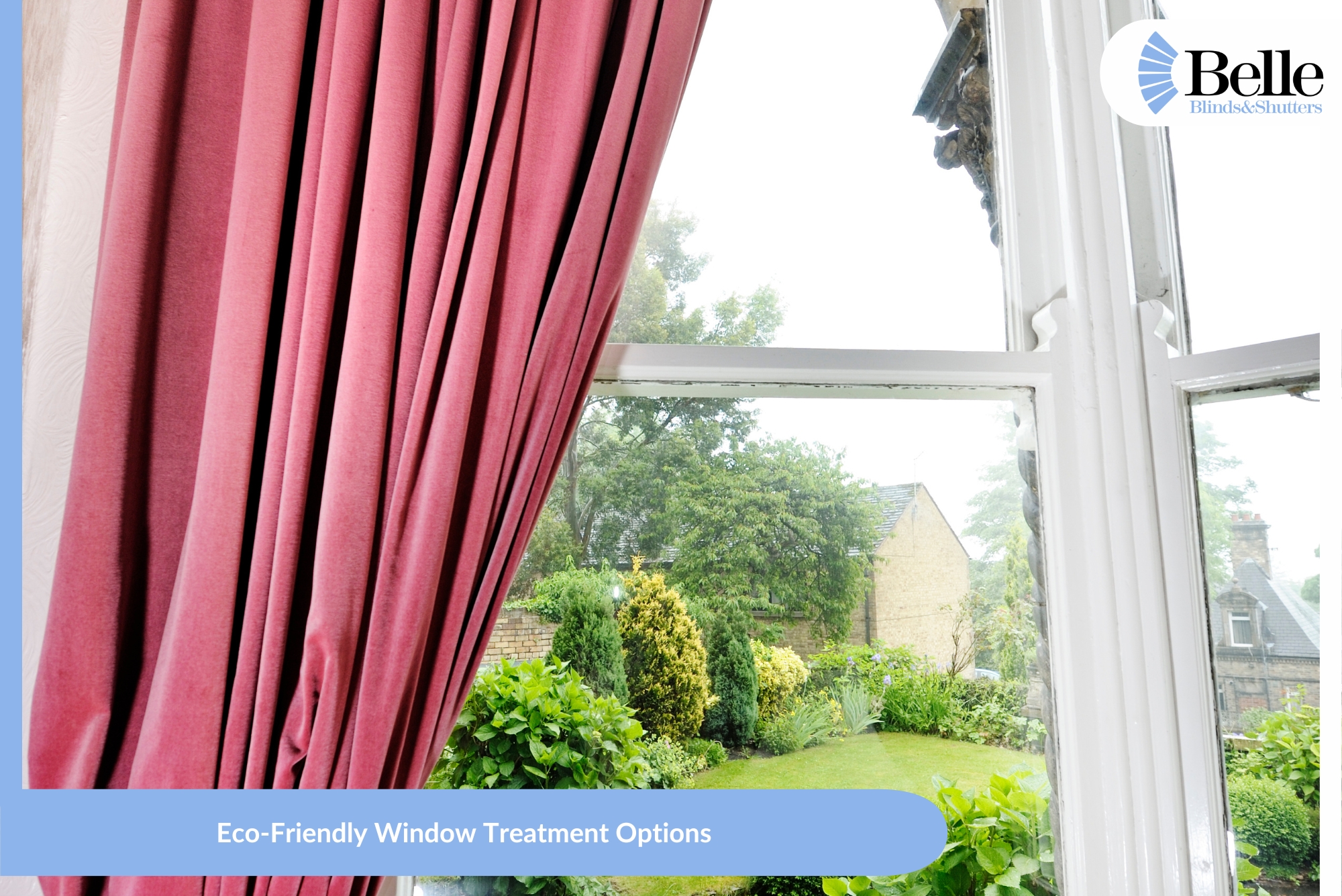 Eco Friendly Window Treatment Options